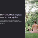 1 Devenir instructeur de yoga et lancer son entreprise